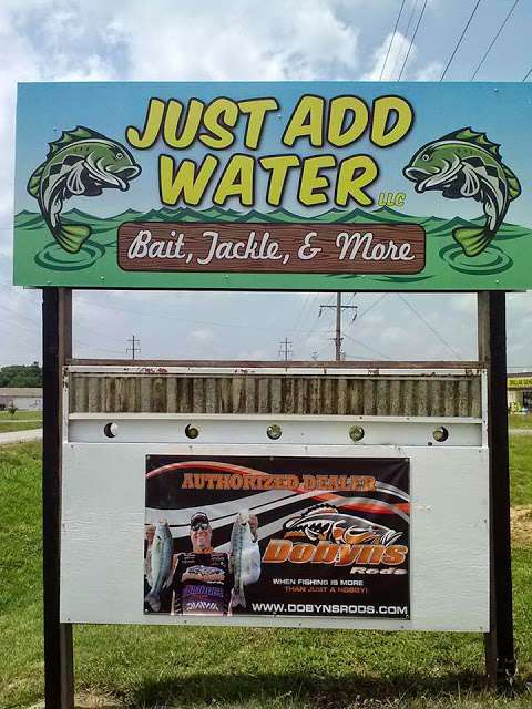 Just Add Water Bait, Tackle & More LLC